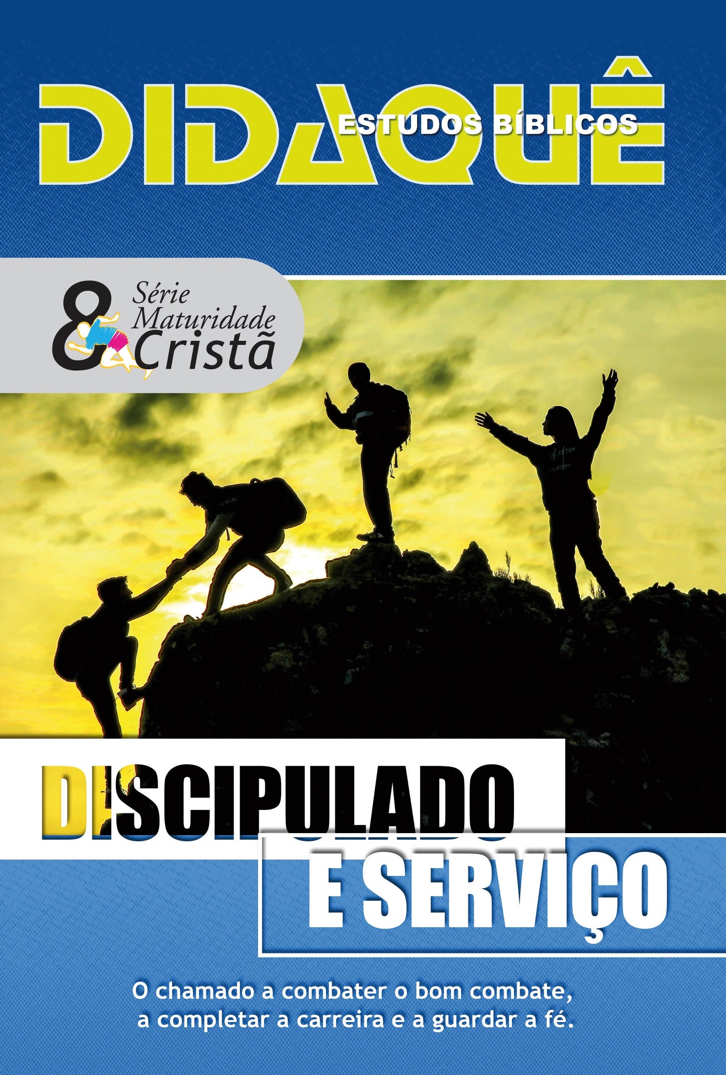 DISCIPULADO E SERVIÇO