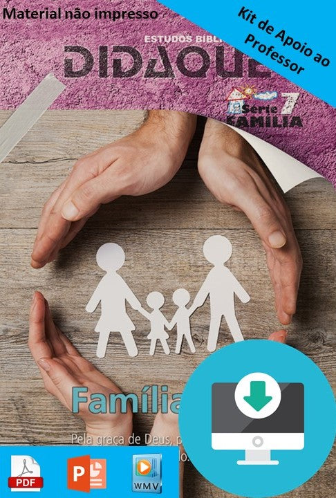 FAMÍLIA - KIT DE APOIO AO PROFESSOR