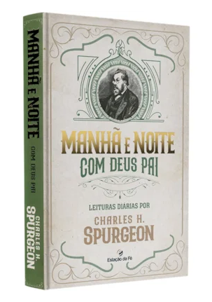 MANHÃ E NOITE COM DEUS PAI
