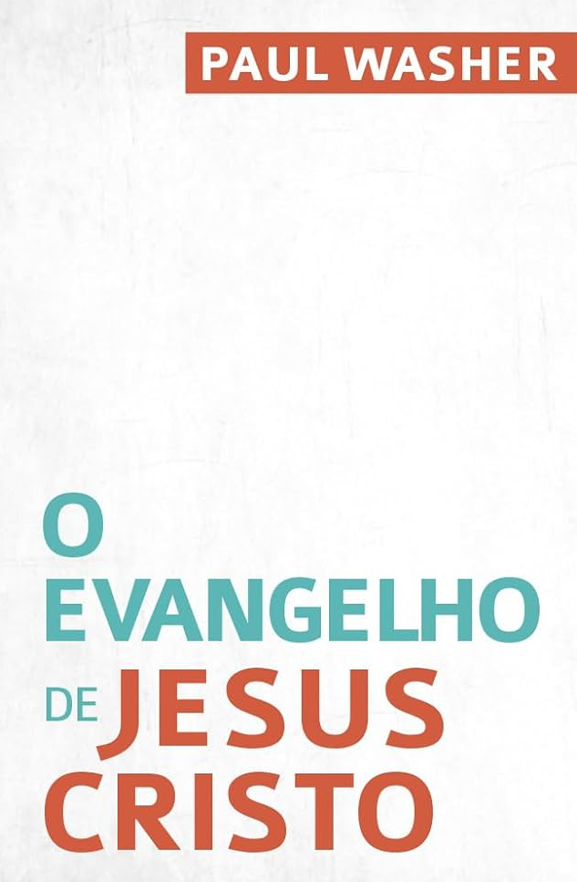 O EVANGELHO DE JESUS CRISTO